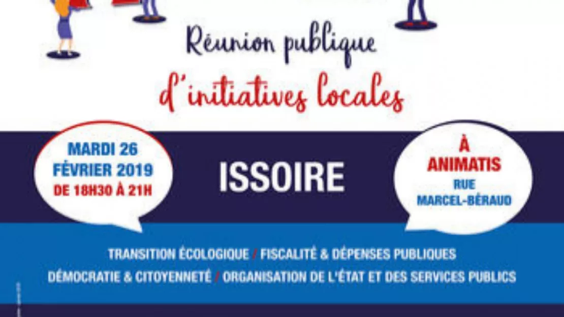 Issoire : Réunion publique d'initiatives locales - Grand Débat National