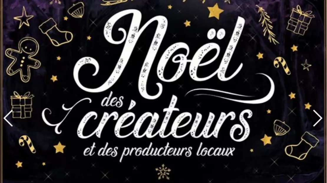 LE NOËL DES CRÉATEURS ET DES PRODUCTEURS LOCAUX