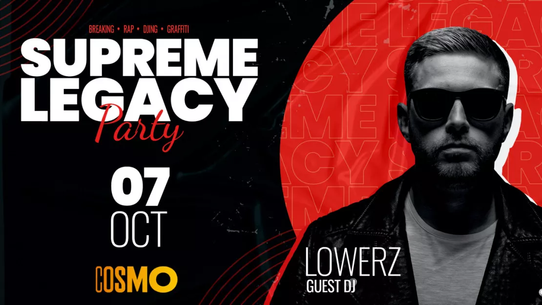 SUPREME LEGACY PARTY AU COSMO CLERMONT-FERRAND