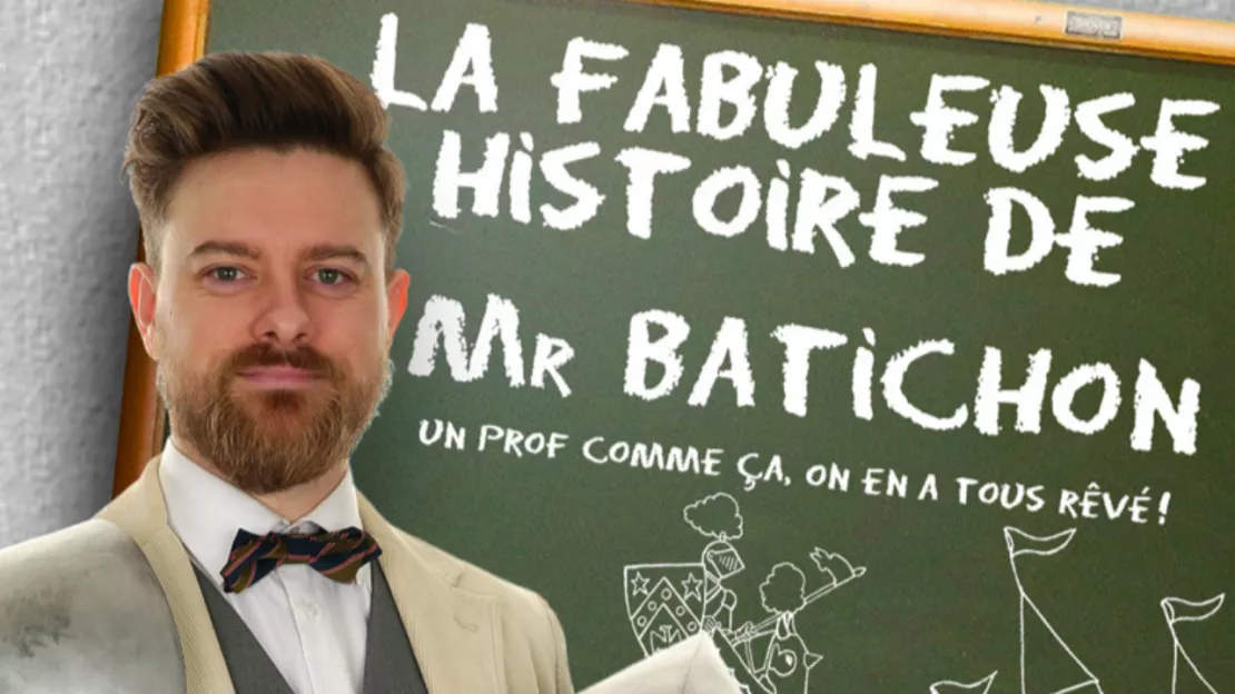 LA FABULEUSE HISTOIRE DE MR BATICHON LA FABULEUSE HISTOIRE DE MR BATICHON