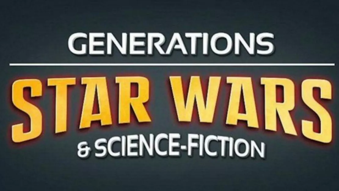 Cusset : Générations Star Wars et Science-Fiction - 21e édition