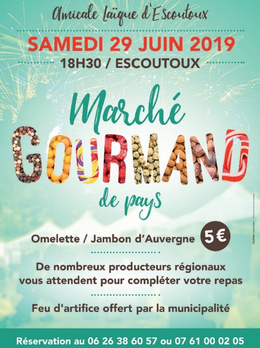 Escoutoux :Marché gourmand de pays Escoutoux :Marché gourmand de pays