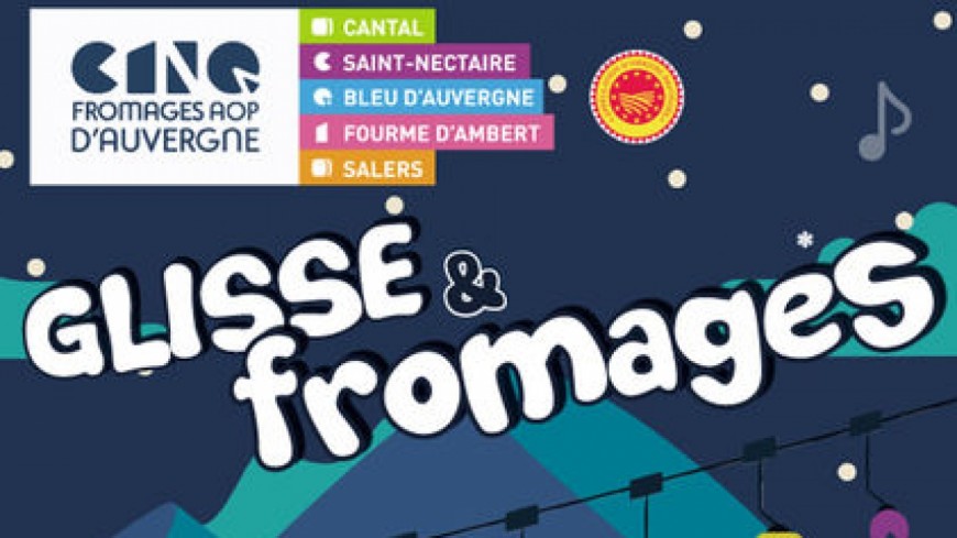 Mont-Dore : Glisse and Fromages AOP d'Auvergne Mont-Dore : Glisse and Fromages AOP d'Auvergne