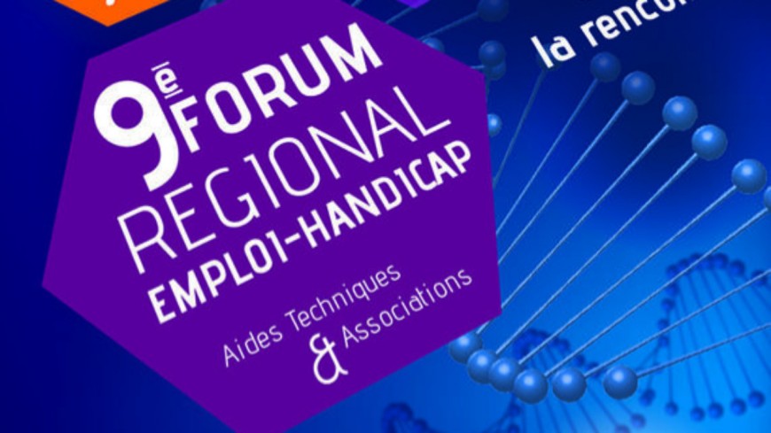 Clermont-Ferrand : 9ème Forum Régional Emploi Handicap Clermont-Ferrand : 9ème Forum Régional Emploi Handicap