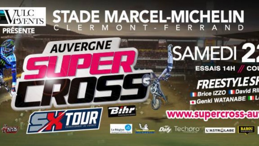 Clermont-Ferrand : Super Cross d'auvergne Clermont-Ferrand : Super Cross d'auvergne