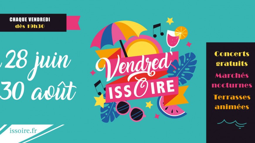 Issoire : Vendred'Issoire 2019 - 28.06 au 30.08 Issoire : Vendred'Issoire 2019 - 28.06 au 30.08