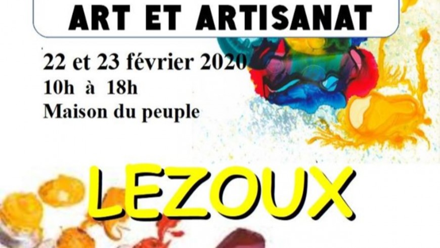 6ème Exposition ART et ARTISANAT - Lezoux 6ème Exposition ART et ARTISANAT - Lezoux
