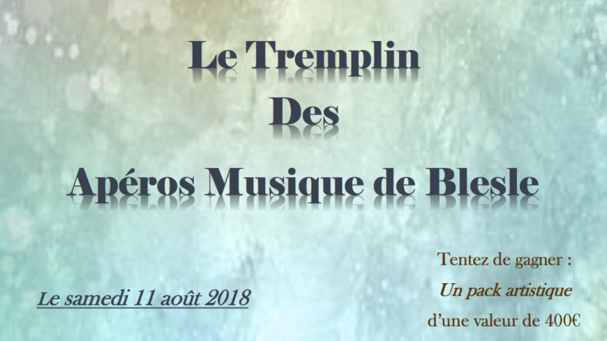 Blesle : Concours Tremplin des Apéros Musique Blesle : Concours Tremplin des Apéros Musique