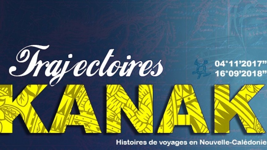 Moulins : Exposition Trajectoires Kanak Histoires de voyages en Nouvelle-Calédonie Moulins : Exposition Trajectoires Kanak Histoires de voyages en Nouvelle-Calédonie