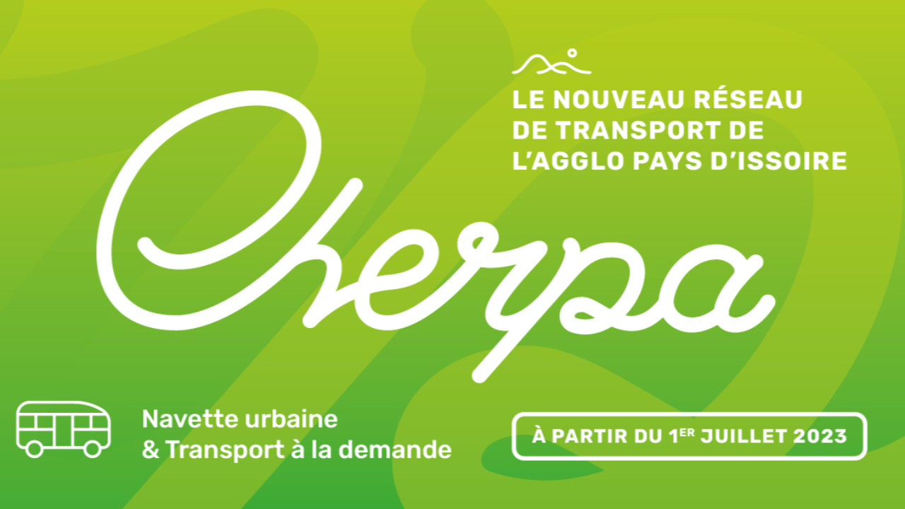 "Cherpa" : le nouveau réseau de transport d’Issoire "Cherpa" : le nouveau réseau de transport d’Issoire