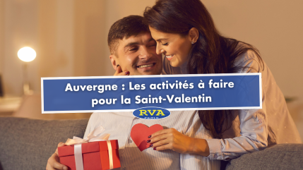 Auvergne : Les activités à faire pour la Saint-Valentin Auvergne : Les activités à faire pour la Saint-Valentin