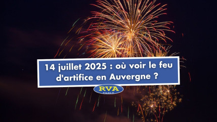 Auvergne: où voir le feu d'artifice du 14 juillet 2025 ?