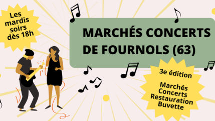 Avec les marchés-concerts de Fournols, ouvrez les papilles et les oreilles ! Avec les marchés-concerts de Fournols, ouvrez les papilles et les oreilles !