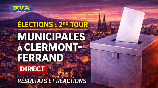 Le second tour des municipales &agrave; Clermont-Ferrand &agrave; suivre en direct ce dimanche avec RVA